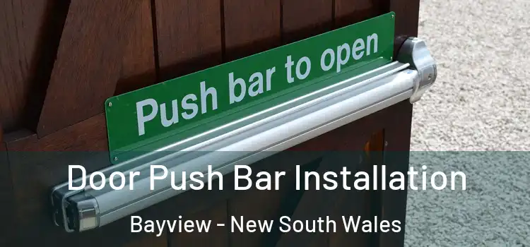 Door Push Bar Installation Bayview - New South Wales