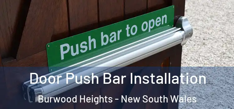 Door Push Bar Installation Burwood Heights - New South Wales