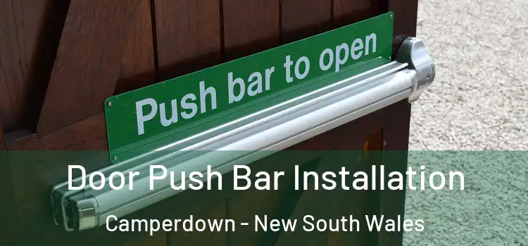 Door Push Bar Installation Camperdown - New South Wales