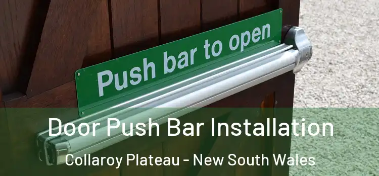 Door Push Bar Installation Collaroy Plateau - New South Wales
