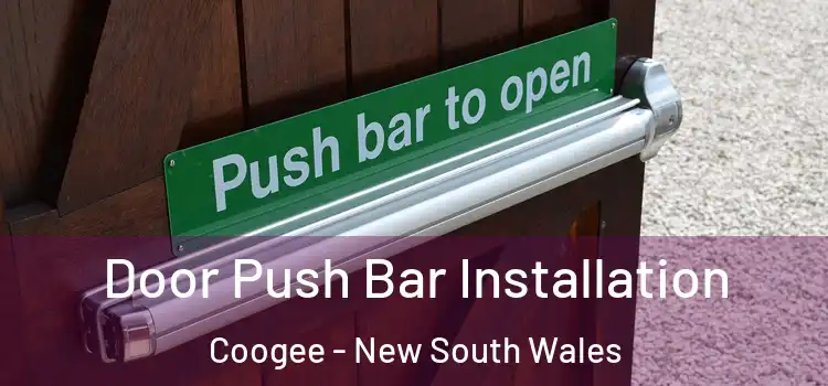 Door Push Bar Installation Coogee - New South Wales