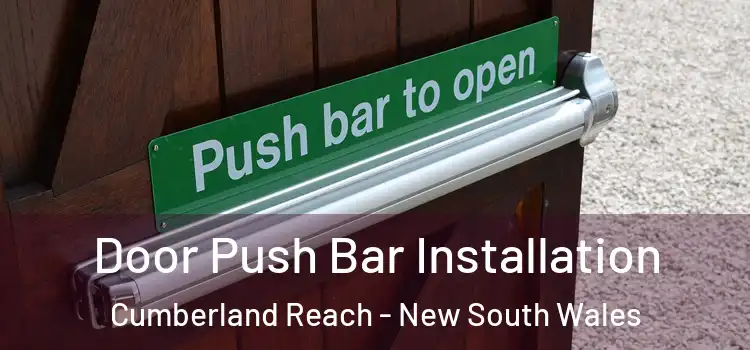 Door Push Bar Installation Cumberland Reach - New South Wales