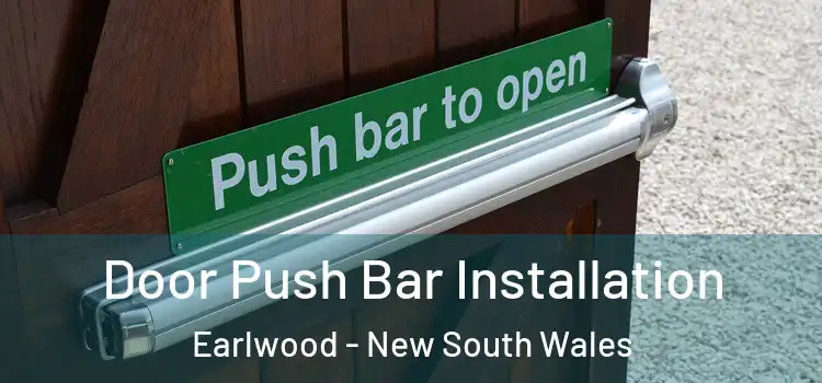 Door Push Bar Installation Earlwood - New South Wales