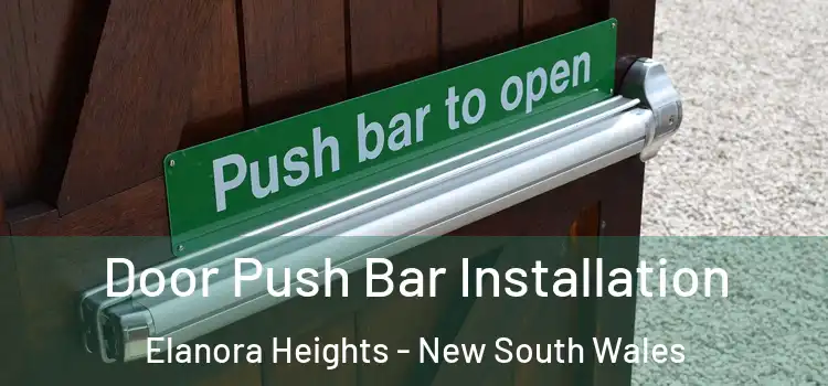 Door Push Bar Installation Elanora Heights - New South Wales
