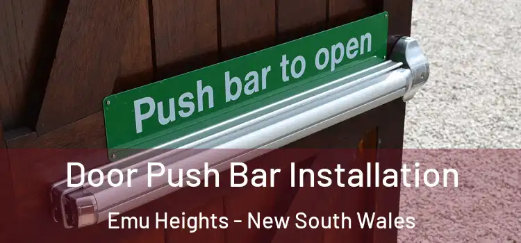 Door Push Bar Installation Emu Heights - New South Wales