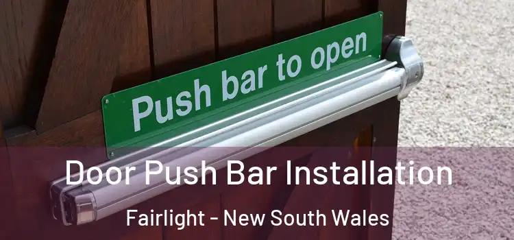 Door Push Bar Installation Fairlight - New South Wales