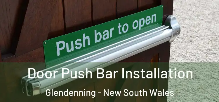 Door Push Bar Installation Glendenning - New South Wales
