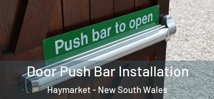 Door Push Bar Installation Haymarket - New South Wales