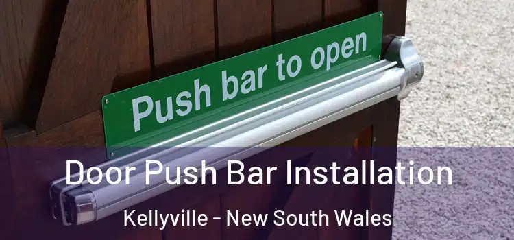 Door Push Bar Installation Kellyville - New South Wales