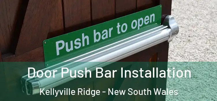 Door Push Bar Installation Kellyville Ridge - New South Wales