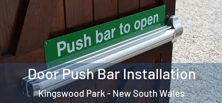 Door Push Bar Installation Kingswood Park - New South Wales