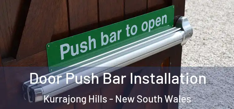 Door Push Bar Installation Kurrajong Hills - New South Wales
