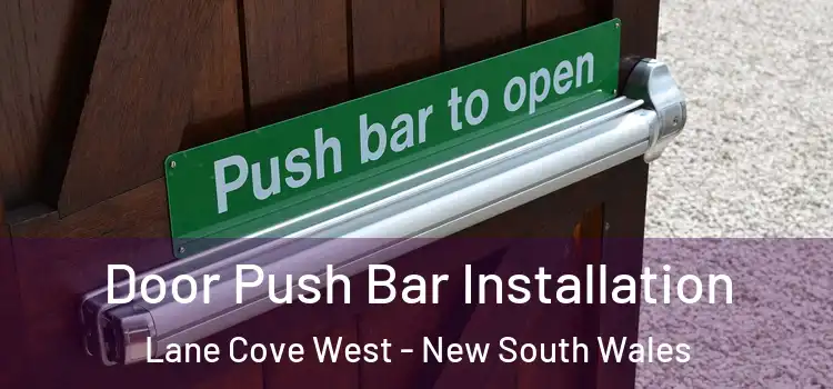 Door Push Bar Installation Lane Cove West - New South Wales