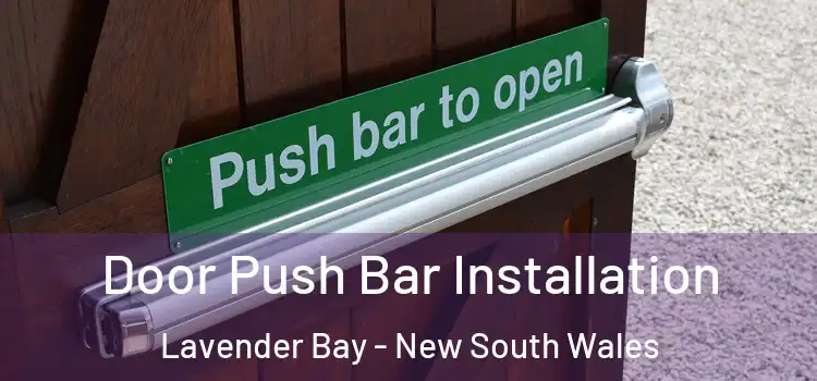 Door Push Bar Installation Lavender Bay - New South Wales