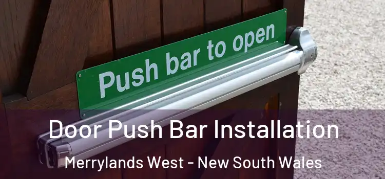 Door Push Bar Installation Merrylands West - New South Wales