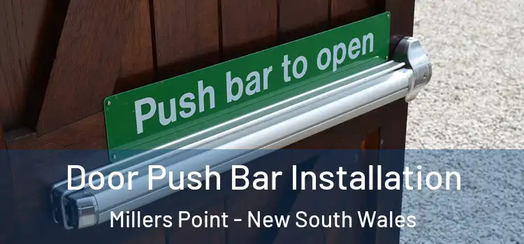 Door Push Bar Installation Millers Point - New South Wales