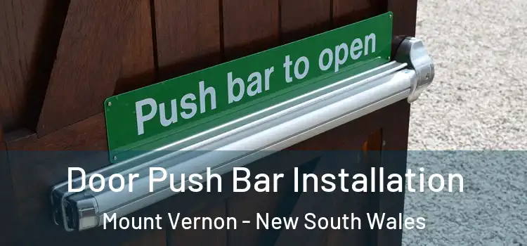 Door Push Bar Installation Mount Vernon - New South Wales