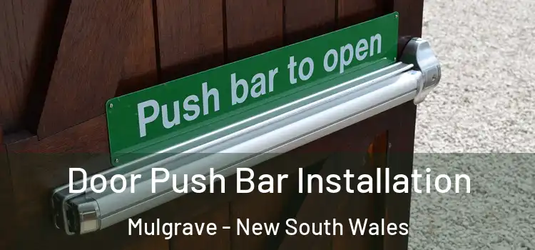 Door Push Bar Installation Mulgrave - New South Wales