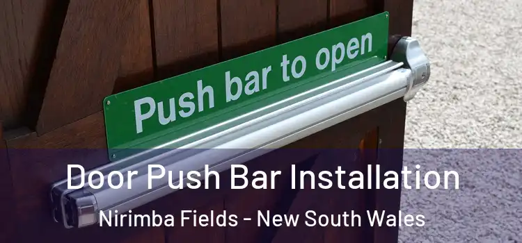 Door Push Bar Installation Nirimba Fields - New South Wales