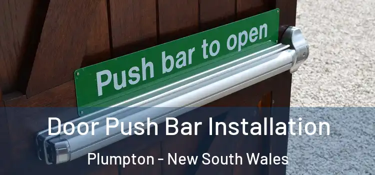 Door Push Bar Installation Plumpton - New South Wales