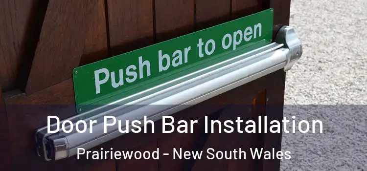 Door Push Bar Installation Prairiewood - New South Wales
