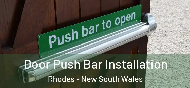 Door Push Bar Installation Rhodes - New South Wales