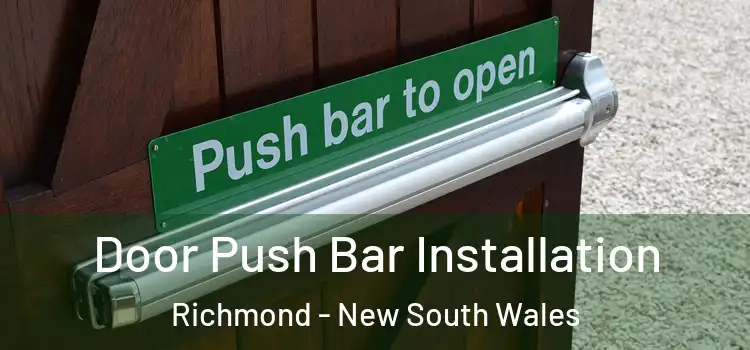 Door Push Bar Installation Richmond - New South Wales