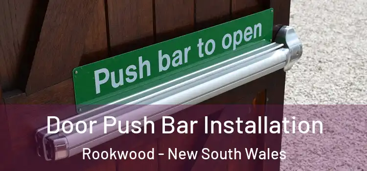 Door Push Bar Installation Rookwood - New South Wales