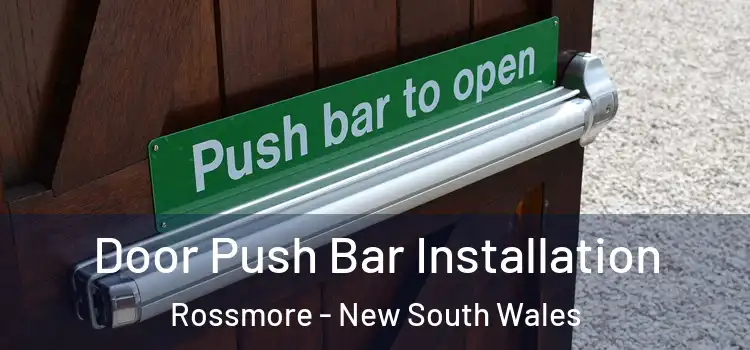 Door Push Bar Installation Rossmore - New South Wales