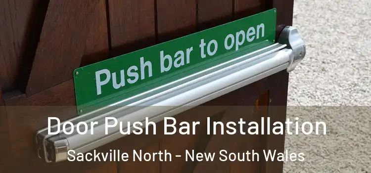 Door Push Bar Installation Sackville North - New South Wales