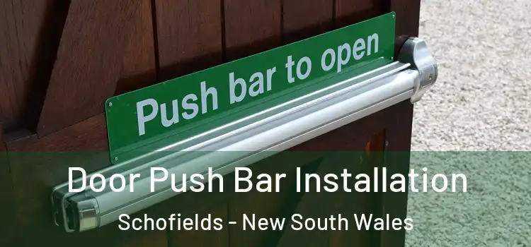 Door Push Bar Installation Schofields - New South Wales