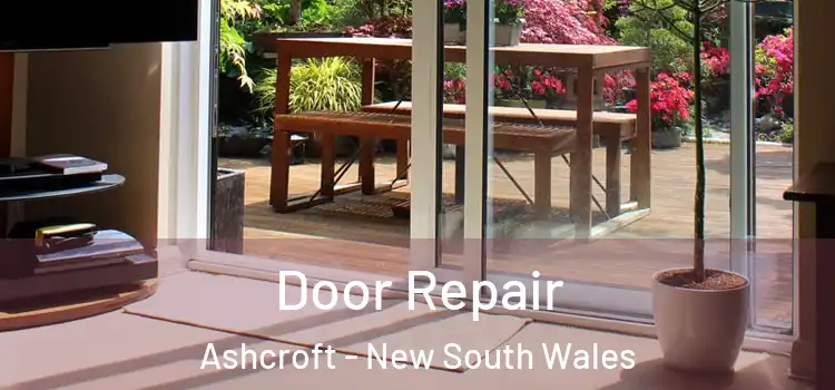 Door Repair Ashcroft - New South Wales