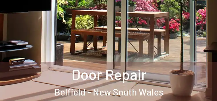 Door Repair Belfield - New South Wales