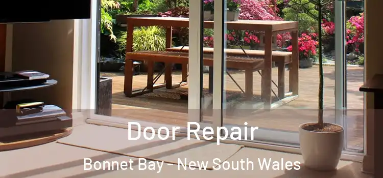 Door Repair Bonnet Bay - New South Wales