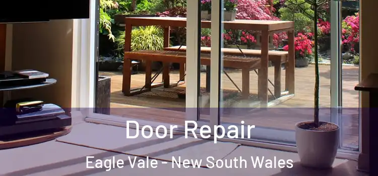 Door Repair Eagle Vale - New South Wales