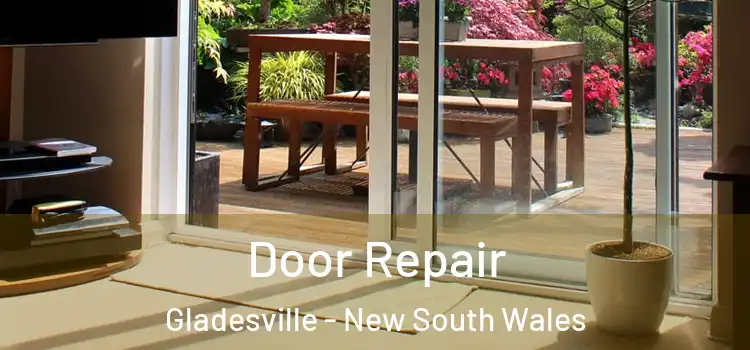 Door Repair Gladesville - New South Wales