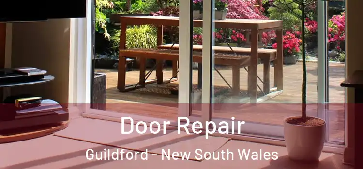 Door Repair Guildford - New South Wales