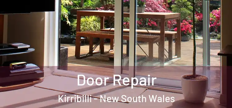 Door Repair Kirribilli - New South Wales