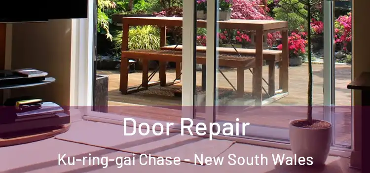 Door Repair Ku-ring-gai Chase - New South Wales