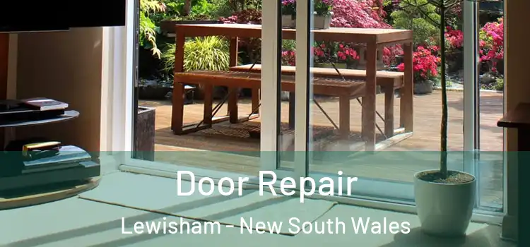 Door Repair Lewisham - New South Wales