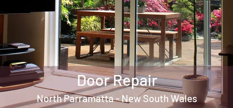 Door Repair North Parramatta - New South Wales