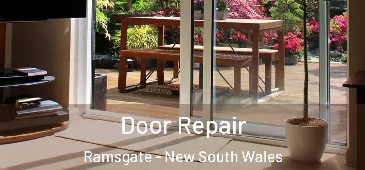 Door Repair Ramsgate - New South Wales