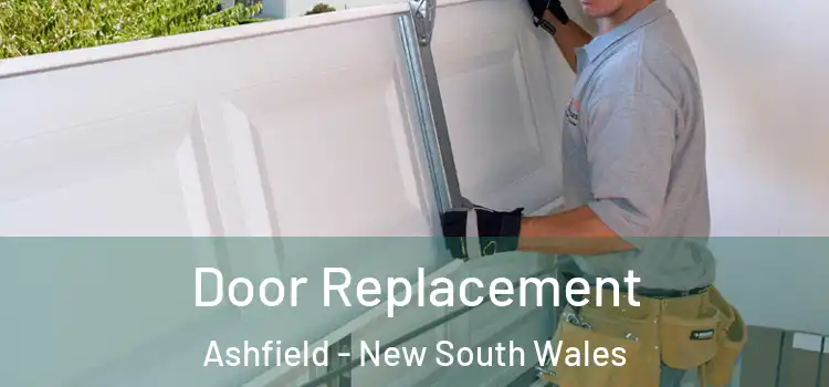 Door Replacement Ashfield - New South Wales