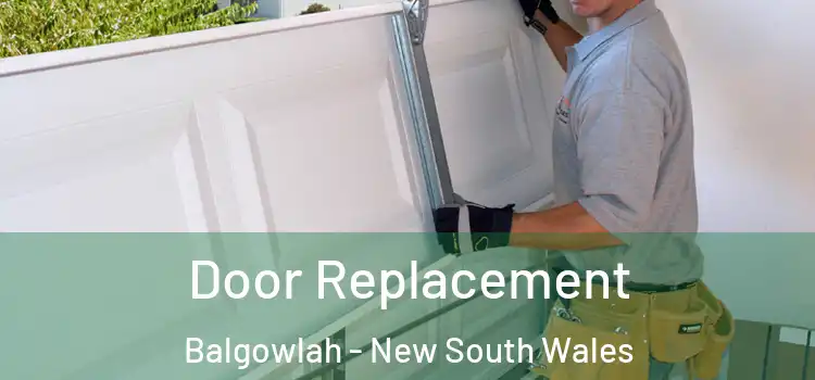 Door Replacement Balgowlah - New South Wales