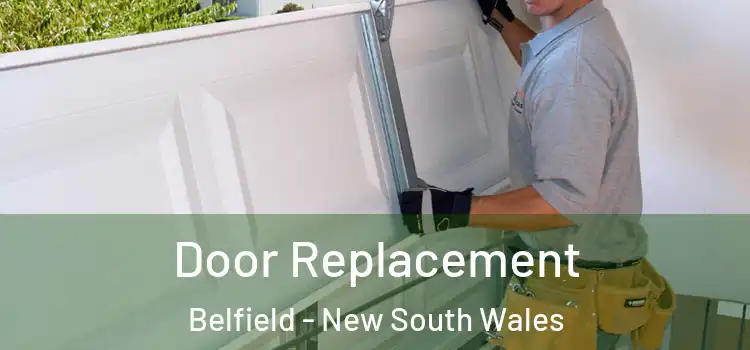 Door Replacement Belfield - New South Wales