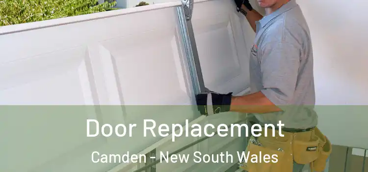 Door Replacement Camden - New South Wales