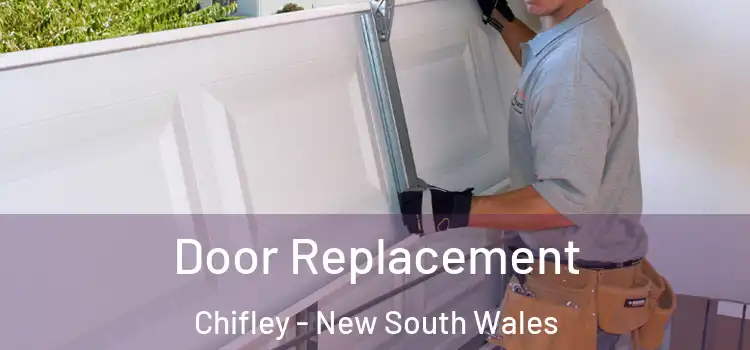 Door Replacement Chifley - New South Wales