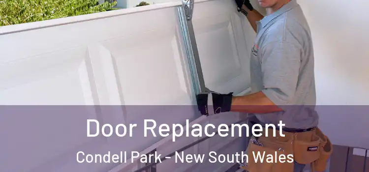 Door Replacement Condell Park - New South Wales