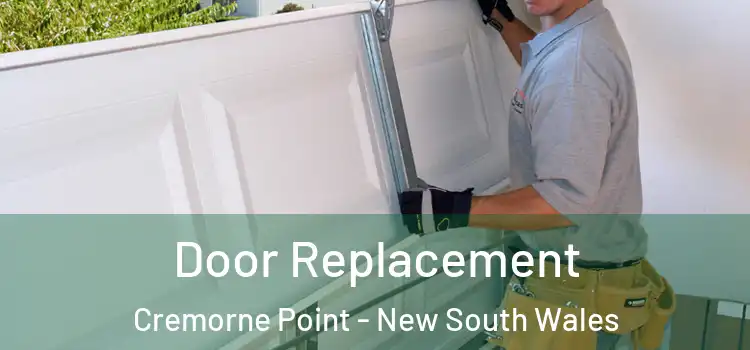 Door Replacement Cremorne Point - New South Wales