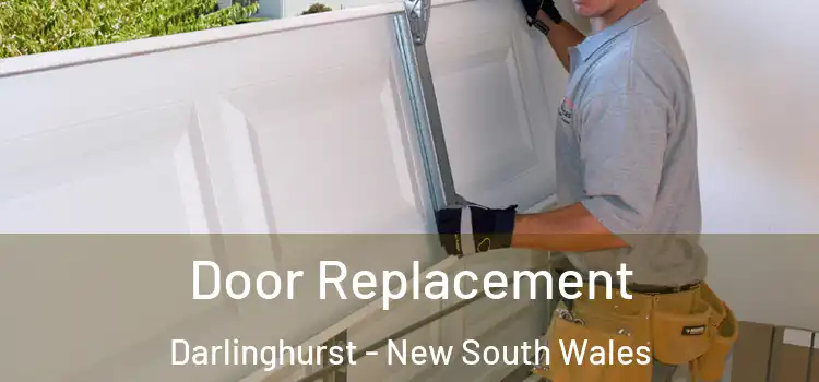 Door Replacement Darlinghurst - New South Wales